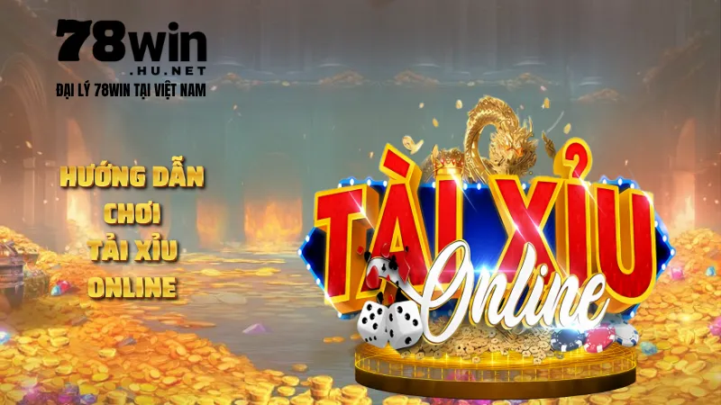 Tài xỉu online tại 78win sử dụng 3 viên xúc xắc